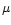 ${\mu}$